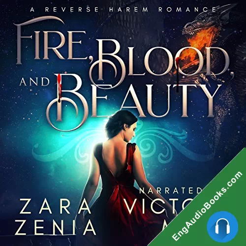 Fire, Blood, and Beauty by Zara Zenia audiobook listen for free