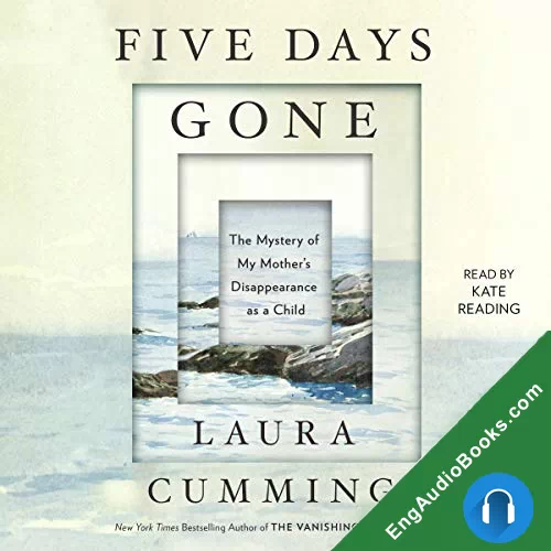 Five Days Gone by Laura Cumming audiobook listen for free