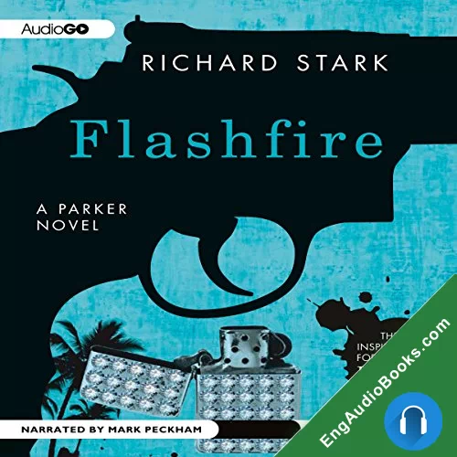 Flashfire by Richard Stark audiobook listen for free