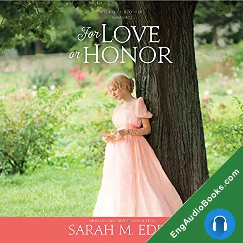 For Love or Honor (The Jonquil Brothers #5) by Sarah M. Eden audiobook listen for free