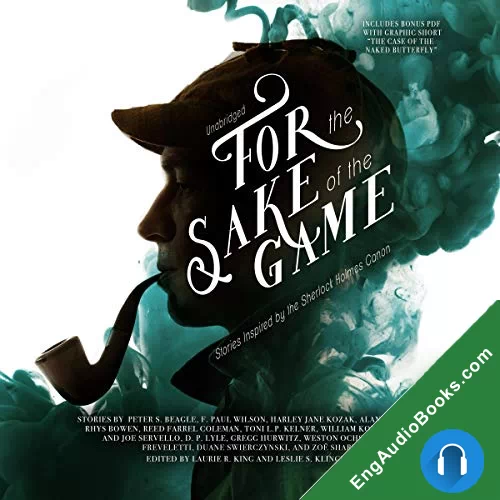 For the Sake of the Game (Stories Inspired by the Holmes Canon) by Alan Gordon audiobook listen for free