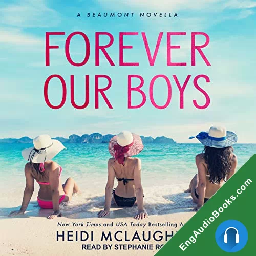 Forever Our Boys (Beaumont #5.5) by Heidi McLaughlin audiobook listen for free