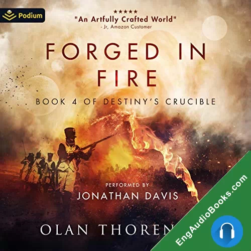 Forged in Fire by Olan Thorensen audiobook listen for free