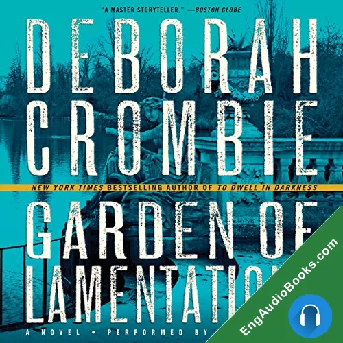 Garden of Lamentations by Deborah Crombie audiobook listen for free