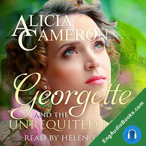 Georgette and the Unrequited Love (Sisters of Castle Fortune #1) by Alicia Cameron audiobook listen for free