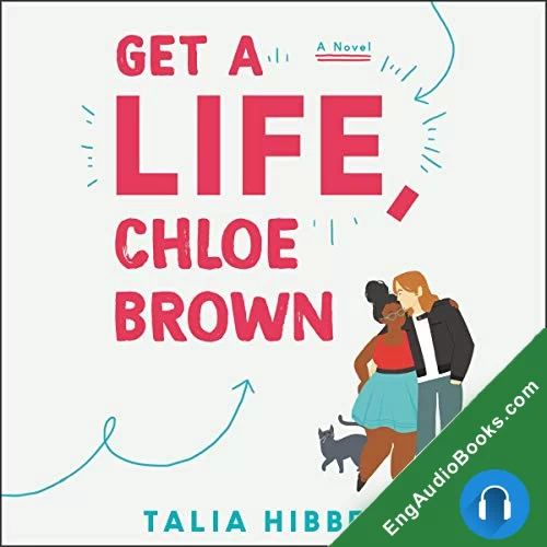 Get a Life, Chloe Brown (The Brown Sisters #1) by Talia Hibbert audiobook listen for free