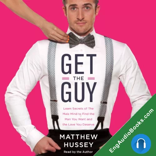 Get the Guy by Matthew Hussey audiobook listen for free