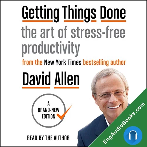 Getting Things Done by David Allen audiobook listen for free