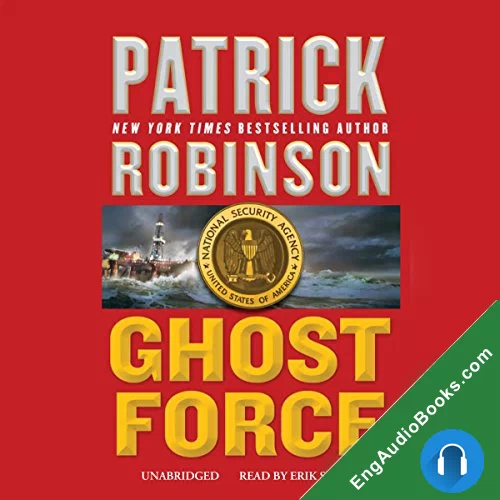 Ghost Force by Patrick Robinson audiobook listen for free