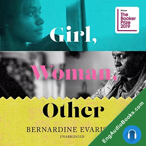 Girl, Woman, Other by Bernardine Evaristo audiobook listen for free