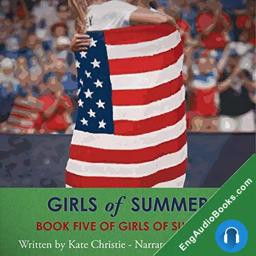 Girls of Summer (Girls of Summer #5) by Kate Christie audiobook listen for free