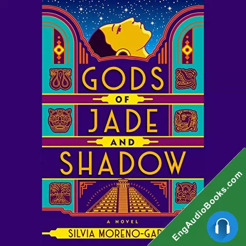 Gods of Jade and Shadow by Silvia Moreno-Garcia audiobook listen for free