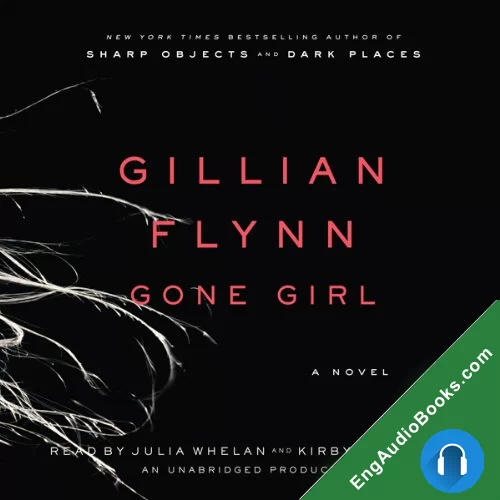 Gone Girl by Gillian Flynn; NarratedJulia Whelan audiobook listen for free