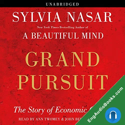 Grand Pursuit: A History of Economic Genius by Sylvia Nasar audiobook listen for free