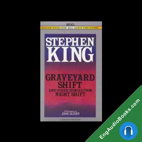 Graveyard Shift, and Other Stories from Night Shift by Stephen King audiobook listen for free