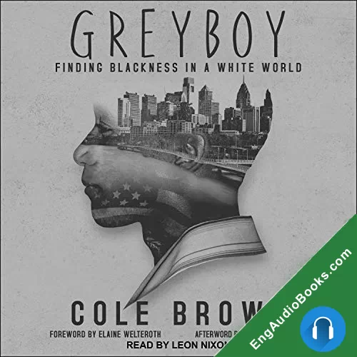 Greyboy: Finding Blackness in a White World by Cole Brown audiobook listen for free