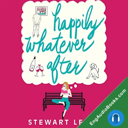 Happily Whatever After by Stewart Lewis audiobook listen for free