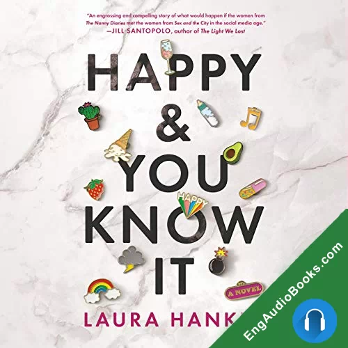 Happy & You Know It by Laura Hankin audiobook listen for free