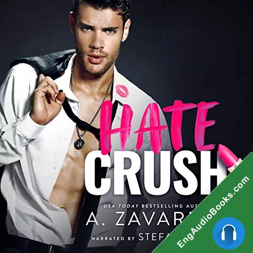 Hate Crush by A. Zavarelli audiobook listen for free