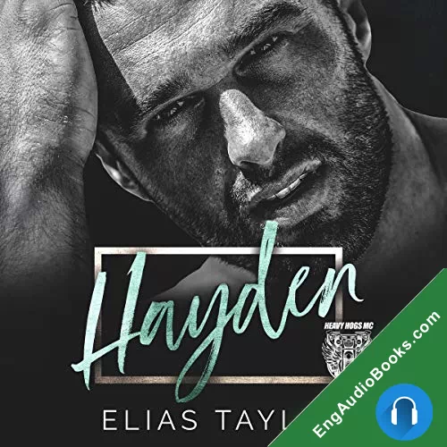 Hayden (Heavy Hogs, #1) by Elias Taylor audiobook listen for free