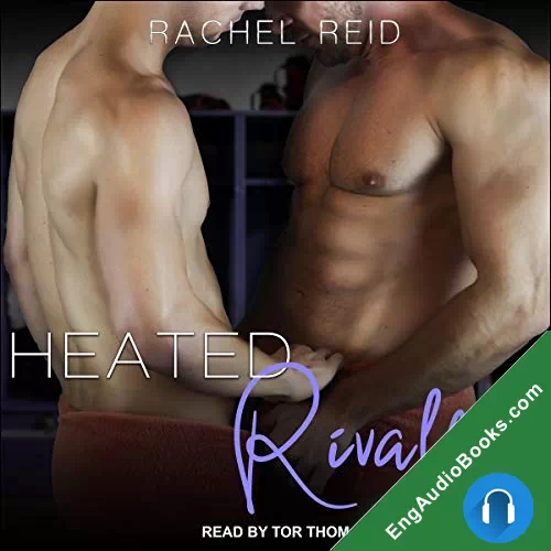 Heated Rivalry (Game Changers #2) by Rachel Reid audiobook listen for free