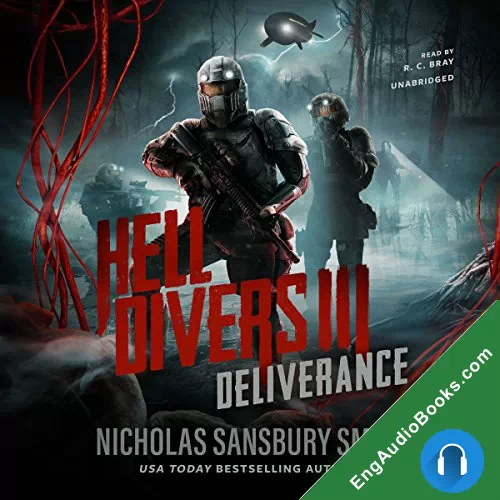 HELL DIVERS III: DELIVERANCE by Nicholas Sansbury Smith audiobook listen for free