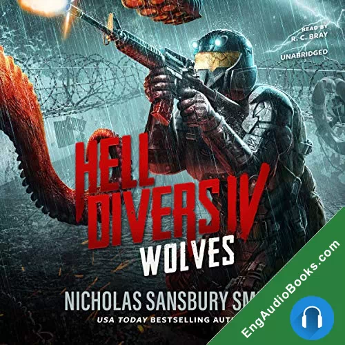 Hell Divers IV: Wolves by Nicholas Sansbury Smith audiobook listen for free