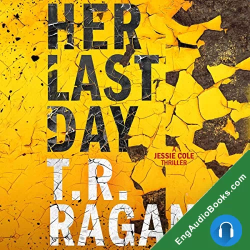 Her Last Day (Jessie Cole #1) by T.R. Ragan audiobook listen for free