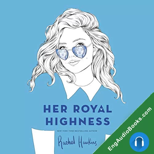 Her Royal Highness (Royals #2) by Rachel Hawkins audiobook listen for free