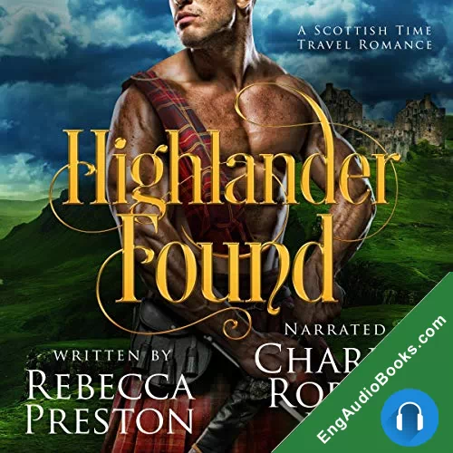 Highlander Found (Highlander in Time #1) by Rebecca Preston audiobook listen for free