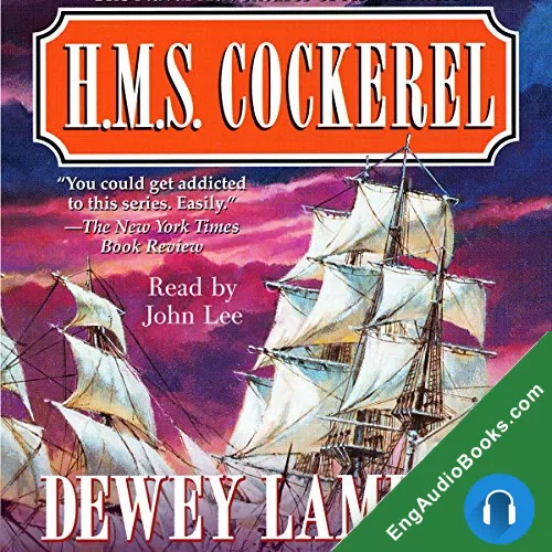 H.M.S. Cockerel by Dewey Lambdin audiobook listen for free