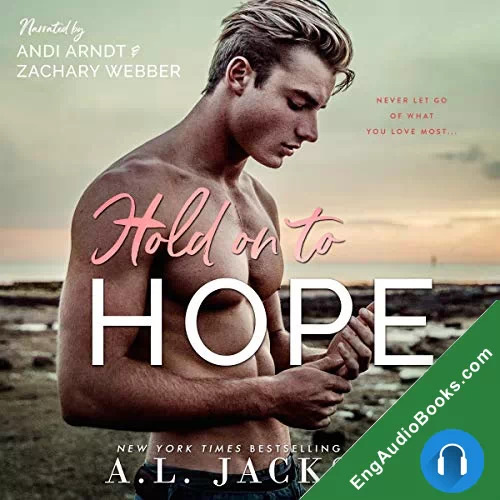 Hold on to Hope by A.L. Jackson audiobook listen for free