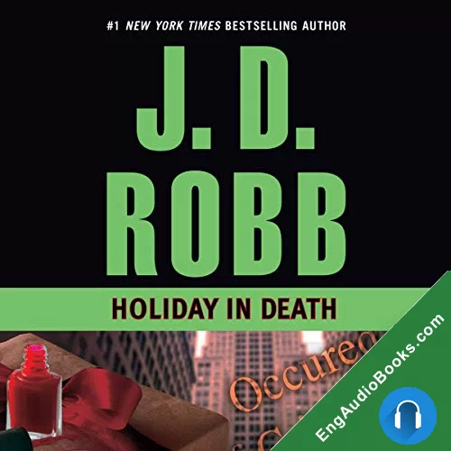 Holiday in Death by J. D. Robb audiobook listen for free