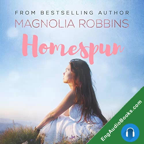 Homespun by Magnolia Robbins audiobook listen for free