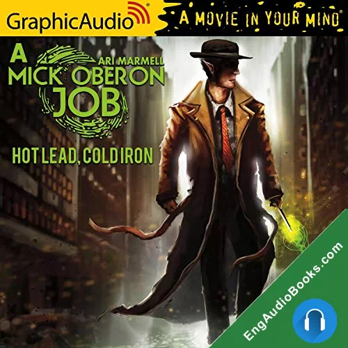 Hot Lead, Cold Iron (Mick Oberon #1) by Ari Marmell audiobook listen for free