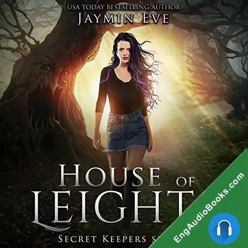 House of Leights (Secret Keepers #3) by Jaymin Eve audiobook listen for free