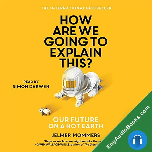 How Are We Going to Explain This? by Jelmer Mommers audiobook listen for free