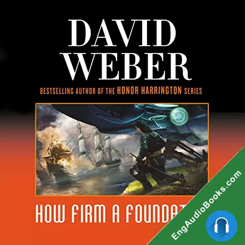 How Firm a Foundation by David Weber audiobook listen for free