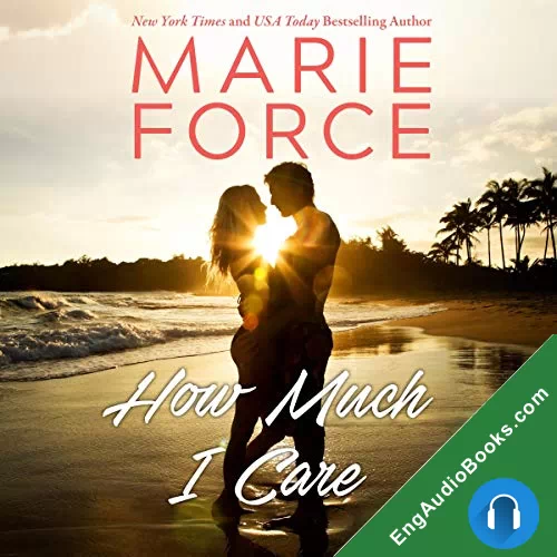 How Much I Care Miami Nights by Marie Force audiobook listen for free