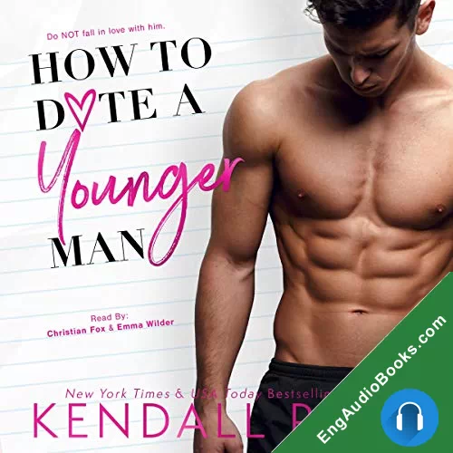 How to Date a Younger Man by Kendall Ryan audiobook listen for free