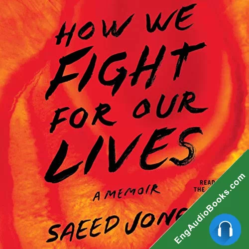 How We Fight For Our Lives by Saeed Jones audiobook listen for free