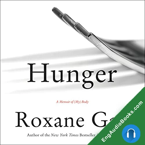 Hunger by Roxane Gay audiobook listen for free