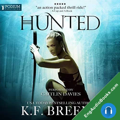 Hunted (The Warrior Chronicles #2) by K.F. Breene audiobook listen for free