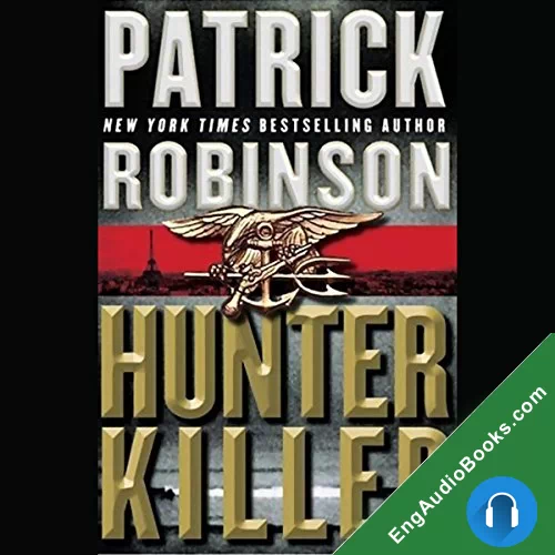 Hunter Killer by Patrick Robinson audiobook listen for free