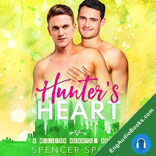 Hunter’s Heart (8 Million Hearts #4) by Spencer Spears audiobook listen for free