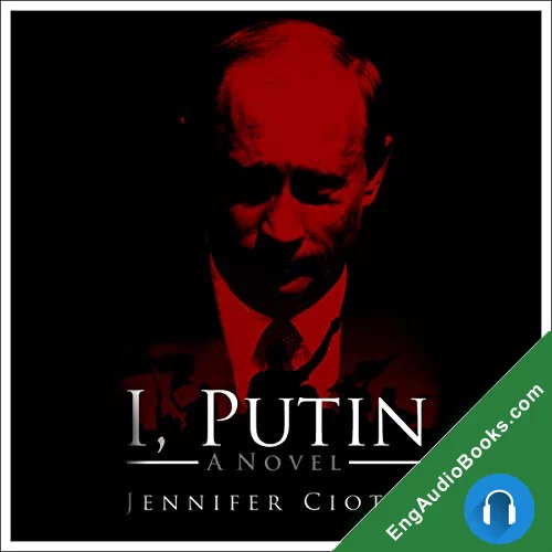 I, Putin by Jennifer Ciotta audiobook listen for free