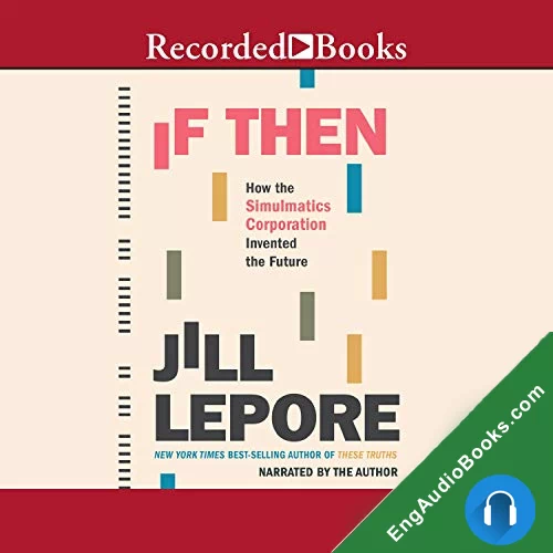 If Then by Jill Lepore audiobook listen for free