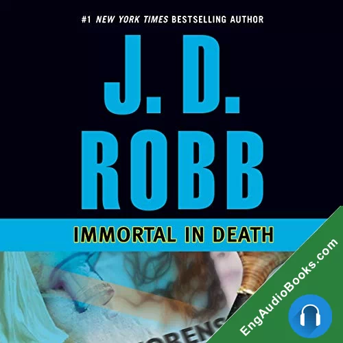 Immortal In Death by J. D. Robb audiobook listen for free