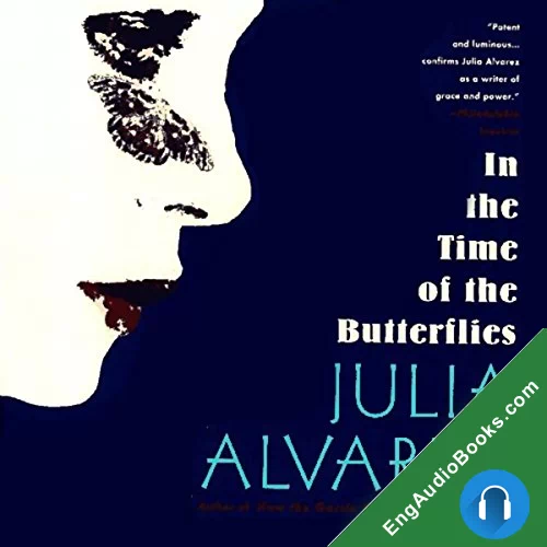 In the Time of the Butterflies by Julia Alvarez audiobook listen for free