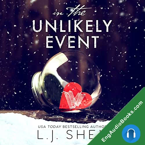 In the Unlikely Event by L.J. Shen audiobook listen for free